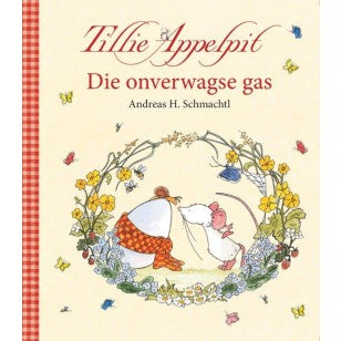 Tillie Appelpit: Die Onverwagse Gas - A Schmachtl