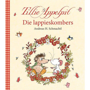 Tillie Appelpit: Die Lappieskombers - A Schmachtl