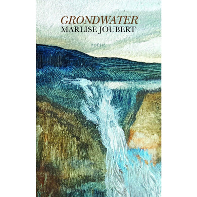 Grondwater - Marlise Joubert