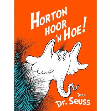 Horton hoor 'n hoe! - DR Seuss