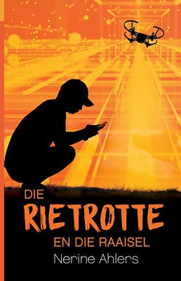 Rietrotte 03: En die raaisel - Nerine Ahlers