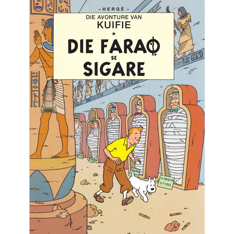 Kuifie 04: Die Farao se Sigare - Herge