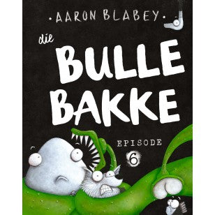 Bullebakke Episode 6 - Aaron Blabey