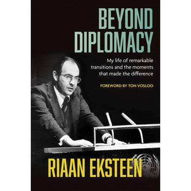 Beyond Diplomacy - Riaan Eksteen
