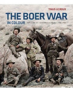 Anglo Boer War In Colour Vol II