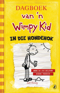 Dagboek Wimpy #04: In die hondehok - Jeff Kinney