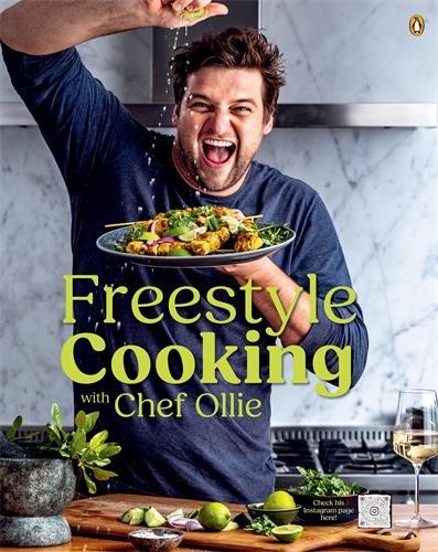 Freestyle Cooking With Chef Ollie - Oliver Swart