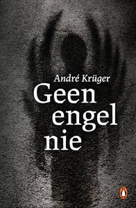 Geen Engel nie - Andre Kruger