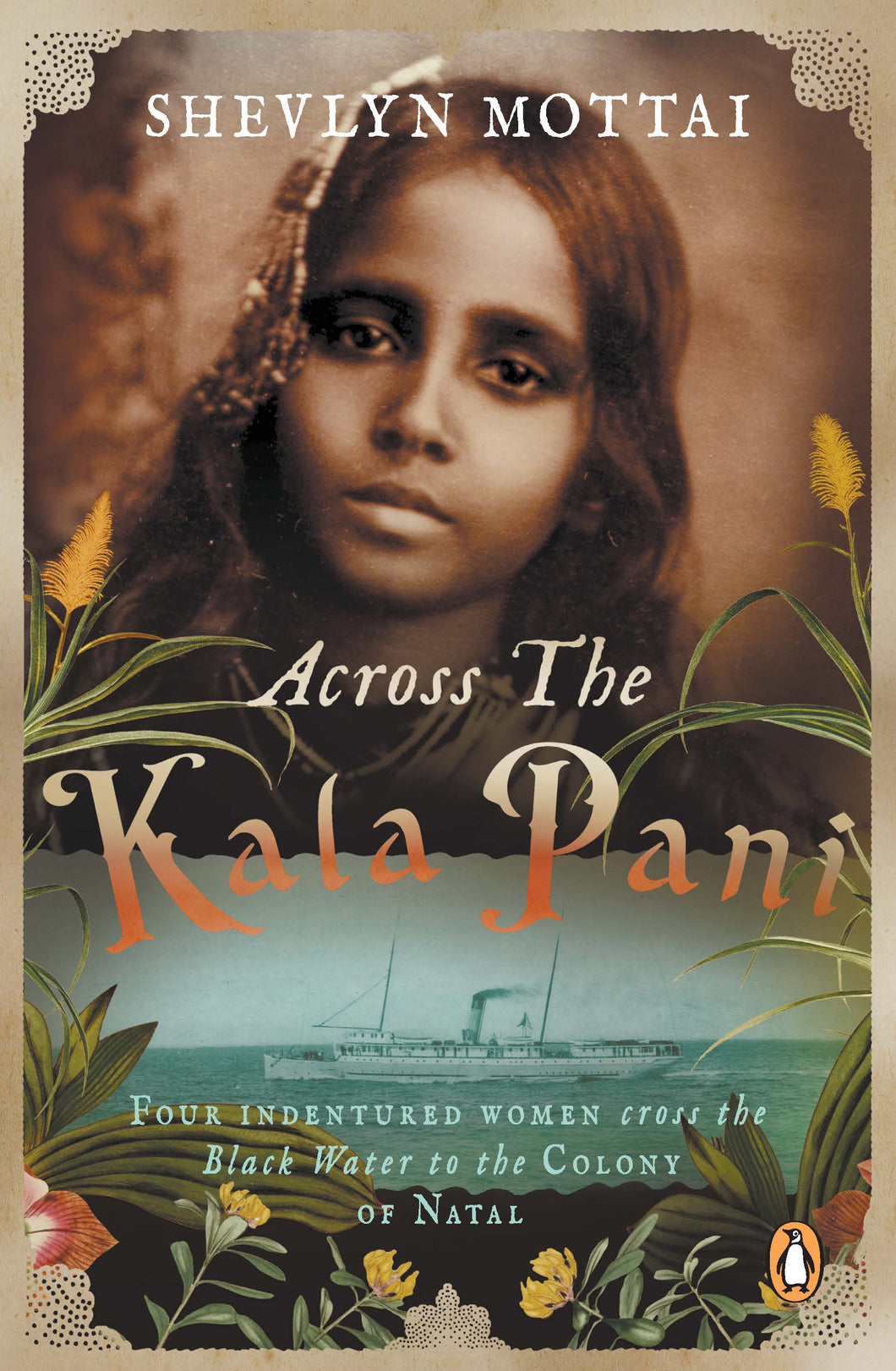 Across The Kala Pani - Shevlyn Mottai
