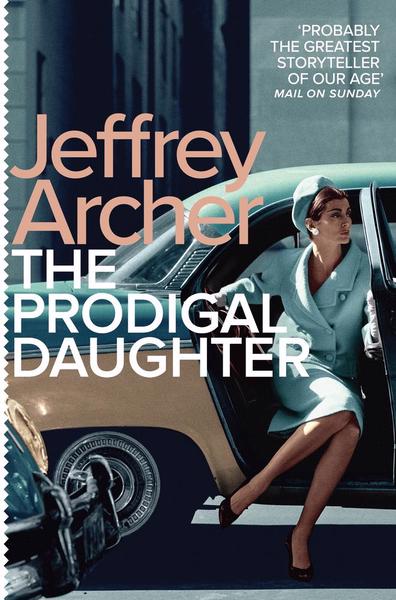 Prodigal daughter The - Jeffrey Archer