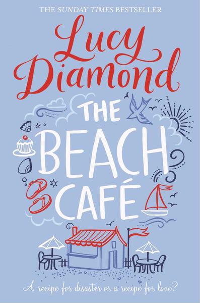 Beach Cafe The - Lucy Diamond