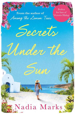 Secrets Under The Sun - Nadia Marks