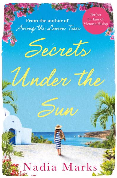Secrets Under The Sun - Nadia Marks