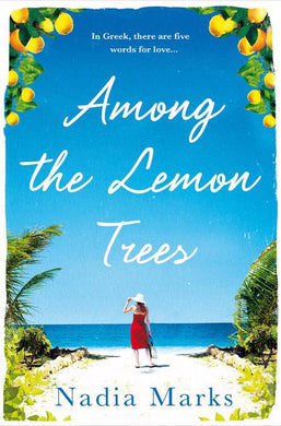 Among The Lemon Trees - Nadia Marks