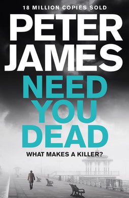 Need you dead - James. Peter