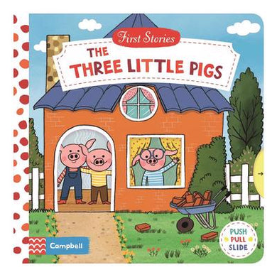 First Stories: The Three Little Pigs - Campbell Books