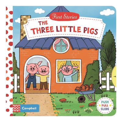 First Stories: The Three Little Pigs - Campbell Books