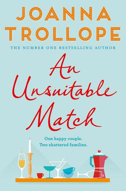 An Unsuitable Match - Joanna Trollope