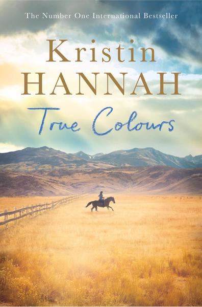 True Colours - Kristin Hannah