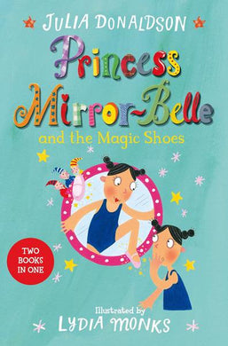 Princess Mirror-Belle Bindup 02 - Julia Donaldson