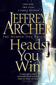 Heads you win - Jeffrey Archer