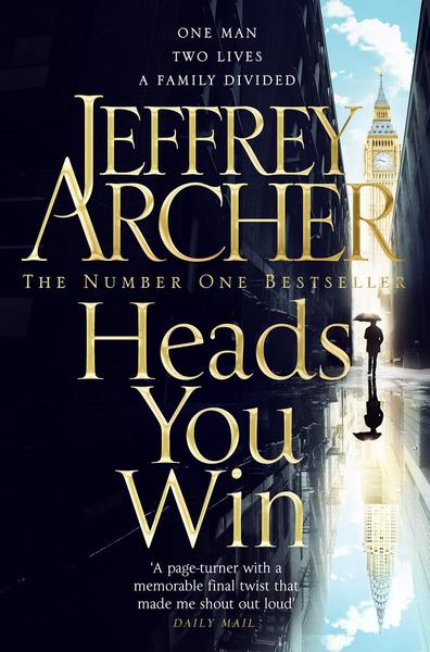 Heads you win - Jeffrey Archer