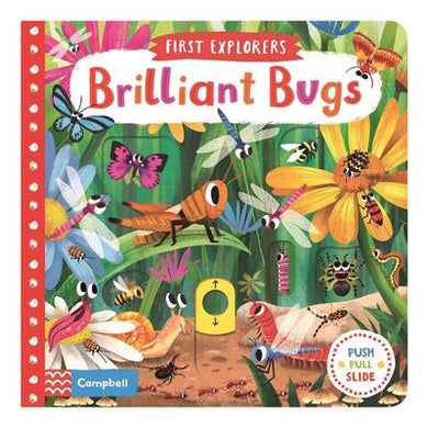 First Explorers: Brilliant Bugs - Campbell Books