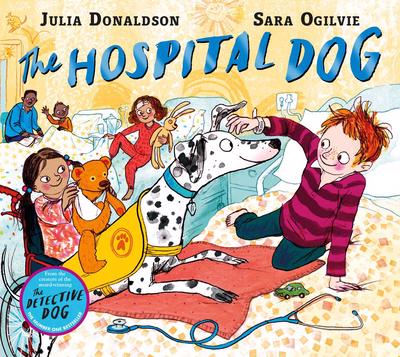 Hospital Dog The - Julia Donaldson