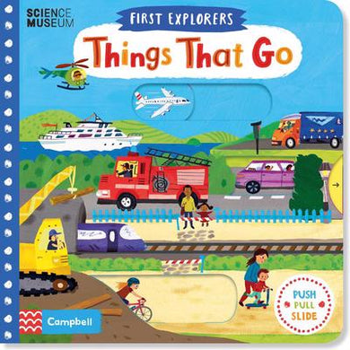 First Explorers: Things That Go - Campbell Books