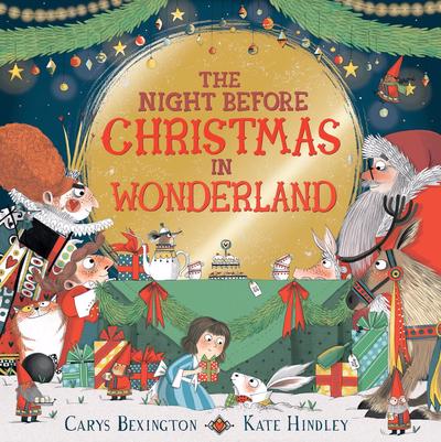 Night before Christmas in Wonderland - Carys Bexington