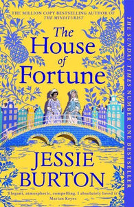 House of Fortune, The - Jessie Burton