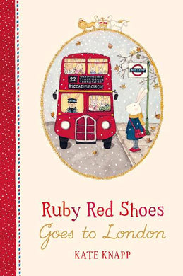 Ruby Red Shoes goes to London - Kate Knapp