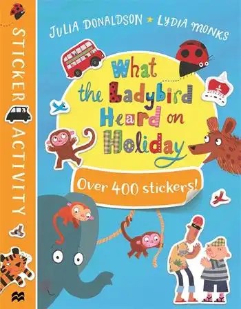 What the Ladybird Heard on Holiday Stick - Julia Donaldson