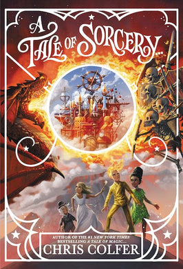 Tale Of Magic 04: Tale of Sorcery - Chris Colfer