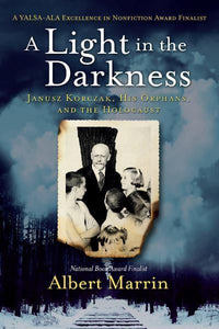 Light in the Darkness A - Albert Marrin