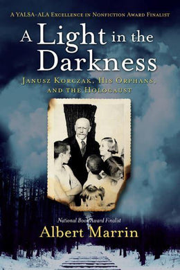 Light in the Darkness A - Albert Marrin