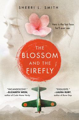 Blossom and the Firefly The - Sherri L Smith