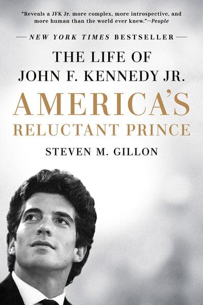 America's Reluctant Prince - Steven M. Gillon