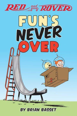 Red and Rover 01: Fun's Never Over - Brian Basset