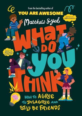 What Do You Think? - Matthew Syed