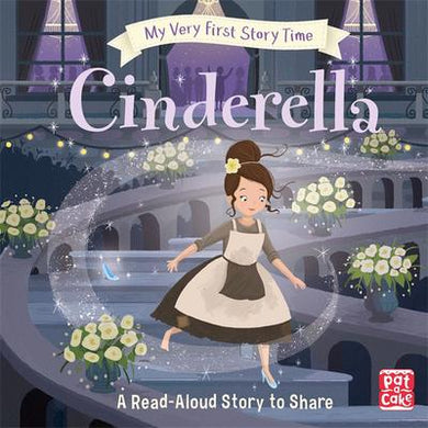 My very first story time: Cinderella - Patacake