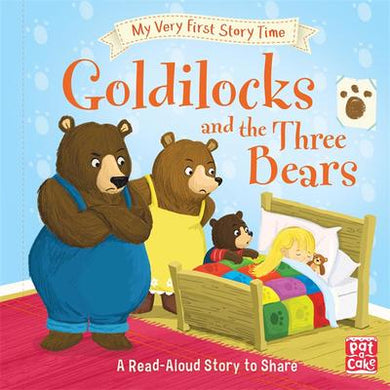 My very first story time: Goldilocks - Patacake