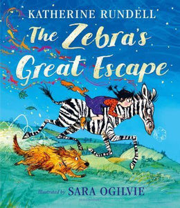 Zebra's Great Escape - Katherine Rundell