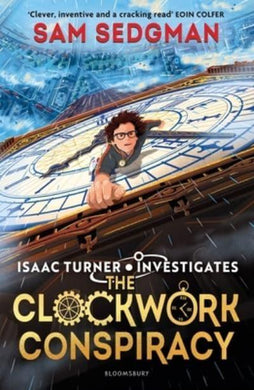 Isaac Turner 01: Clockwork Conspiracy - Sam Sedgman