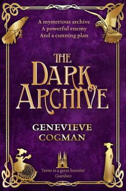 Invisible Library 07: Dark Archive - Genevieve Cogman