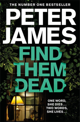 Find Them Dead - Peter James