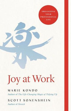 Joy at Work - Marie Kondo
