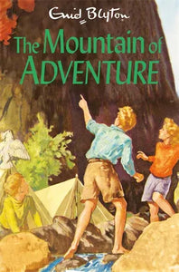 Mountain of Adventure - Enid Blyton