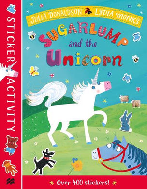 Sugarlump & Unicorn Sticker book - Julia Donaldson