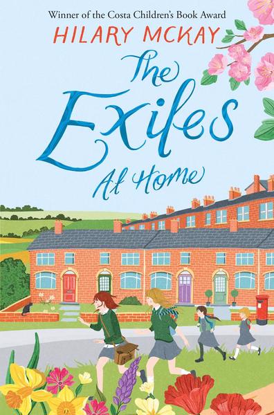 Exiles at home The - Hilary McKay